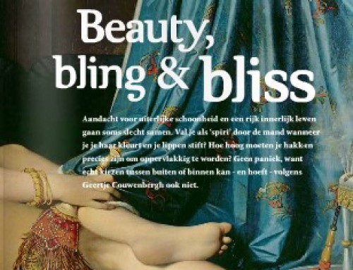 Beauty, Bling & Bliss: essay over schoonheid in Happinez 4 2014Beauty, Bling & Bliss: essay over schoonheid in Happinez 4 2014